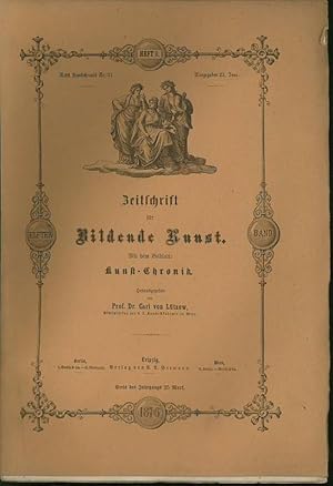 Imagen del vendedor de Zeitschrift fr Bildende Kunst. Mit dem Beiblatt: Kunst - Chronik. Elfter Band. 9. Heft 1876: Zur Charakteristik Wilhelm von Kaulbach s. Kreuzgruppe der Kirche zu Wechselburg. Drer - Geschichte seines Lebens und seiner Kunst von M. Thausing. Sechs Gedichte von Michelangelo. bersetzt von Alfred Woltmann. Rathaus - Portal zu Kln. Rad(e)irung v. H. Mcke u.a. a la venta por Antiquariat Carl Wegner