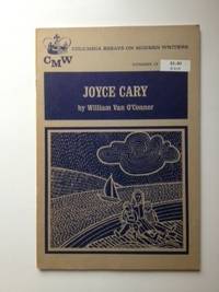 Bild des Verkufers fr Joyce Cary Columbia Essays on Modern Writers, No 16 zum Verkauf von WellRead Books A.B.A.A.