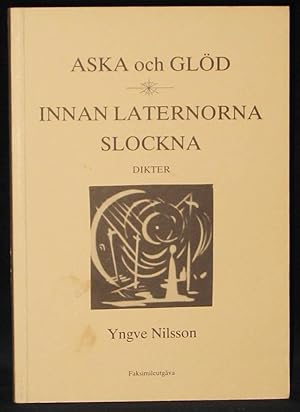 Seller image for Aska och Gld : Innan Laternorna Slockna Dikter for sale by Exquisite Corpse Booksellers