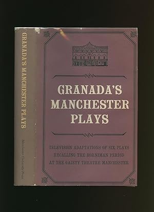 Seller image for Granada's Manchester Plays; Television Adaptations of Six Plays recalling the Horniman Period at the Gaiety Theatre, Manchester for sale by Little Stour Books PBFA Member