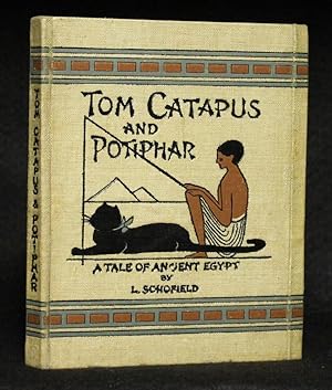 Bild des Verkufers fr Tom Cataous and Potiphar, a Tale of Ancient Egypt. zum Verkauf von Bristow & Garland