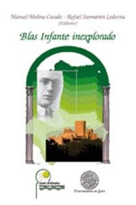 Seller image for BLAS INFANTE INEXPLORADO for sale by KALAMO LIBROS, S.L.