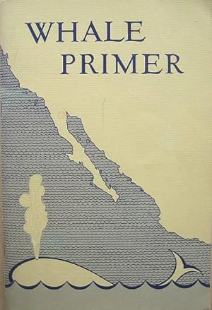 Seller image for Whale Primer for sale by 20th Century Lost & Found