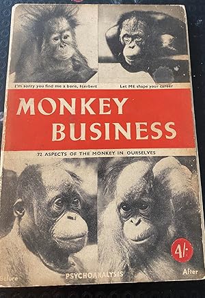 Monkey Business: Seventy-Two Studies of the Monkey in Ourselves