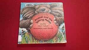 Seller image for ANANSI AND THE TALKING MELON for sale by Betty Mittendorf /Tiffany Power BKSLINEN