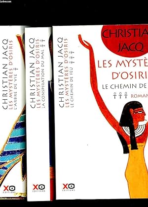 Seller image for LES MYSTERES D'OSIRIS. 3 TOMES. 1: L'ARBRE DE VIE. 2: LA CONSPIRATION DU MAL. 3: LE CHEMIN DE FEU for sale by Le-Livre