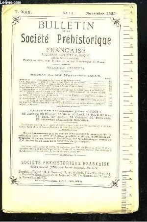 Seller image for Bulletin de la Socit Prhistorique Franaise. N11 - Tome 30 : Grotte nolithique prs d'Alger - L'Industrie et la Faune de la Tourbe submerge du rivage du Boulonnais . for sale by Le-Livre