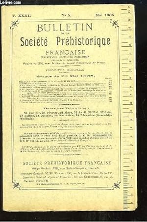 Seller image for Bulletin de la Socit Prhistorique Franaise. N5 - Tome 32 : Menhir de l'Ourtal Crmat - Un galet grav d'un signe tectiforme de la Caverne d'Isturitz - Un prcurseur mconnu, Valmont de Bomare . for sale by Le-Livre