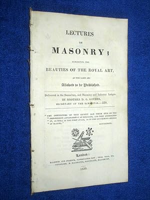 Image du vendeur pour Lectures on Freemasonry: Exhibiting the Beauties of the Royal Art . mis en vente par Tony Hutchinson