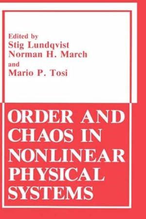Seller image for Order and Chaos in Nonlinear Physical Systems.; (Physics of Solids and Liquids.) for sale by J. HOOD, BOOKSELLERS,    ABAA/ILAB