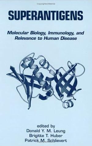 Seller image for Superantigens: Molecular Biology, Immunology, and Relevance to Human Disease for sale by J. HOOD, BOOKSELLERS,    ABAA/ILAB