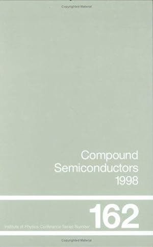 Compound Semiconductors 1998.; Proceedings of the 25th International Symposium, Nara, Japan, 12-1...