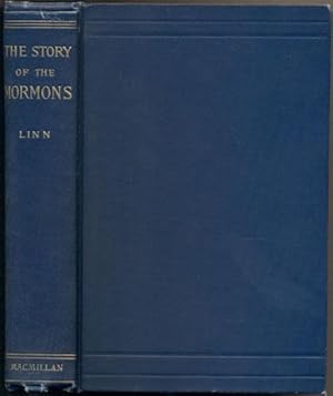 Bild des Verkufers fr The Story of the Mormons: From the Date of their Origin to the Year 1901 zum Verkauf von Ken Sanders Rare Books, ABAA