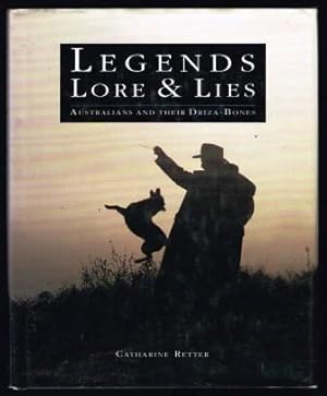 Seller image for Legends, Lore & Lies: Australians and Their Driza-Bones for sale by Antiquarius Booksellers