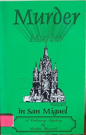 Seller image for Murder In San Miguel for sale by First Class Used Books