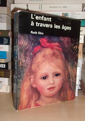 Bild des Verkufers fr L'ENFANT A TRAVERS LES AGES zum Verkauf von Planet's books