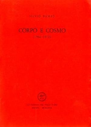Seller image for Corpo e cosmo. (1964-1972) for sale by LIBET - Libreria del Riacquisto
