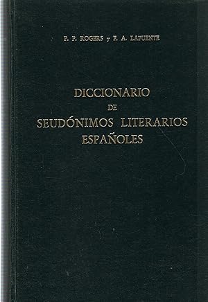 Imagen del vendedor de DICCIONARIO DE SEUDNIMOS LITERARIOS ESPAOLES, CON ALGUNAS INICIALES a la venta por Librera Torren de Rueda