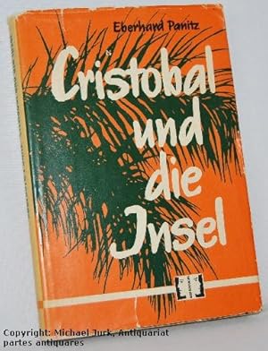 Cristobal und die Insel. Fünf Novellen. Buch der Jugend - Buchgemeinschaft der Freien Deutschen J...