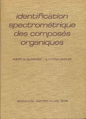 Image du vendeur pour Identification spectromtrique des composs organiques. mis en vente par Librairie  la bonne occasion