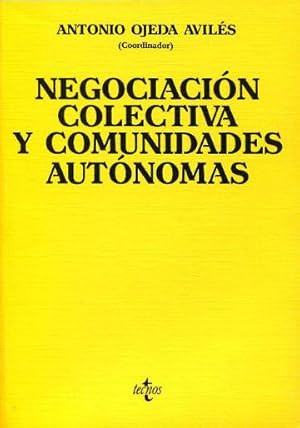 NEGOCIACION COLECTIVA Y COMUNIDADES AUTONOMAS.