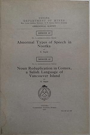 Abnormal types of speech in Nootka ; Noun reduplication in Comox, a Salish language of Vancouver ...