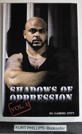 Shadows of Oppression Vol. 1