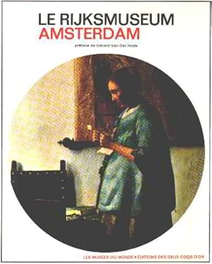 Seller image for Le rijksmuseum amsterdam for sale by librairie philippe arnaiz