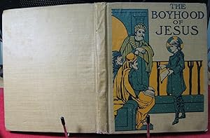 Seller image for The Boyhood of Jesus for sale by Phyllis35