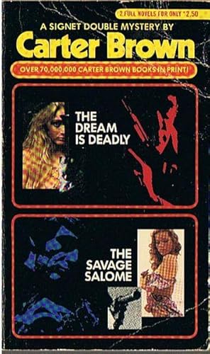 The Dream Is Deadly / The Savage Salome