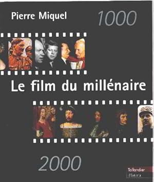 Le film du millénaire. 1000-2000