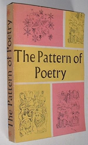 Seller image for The Pattern of Poetry The Poetry Society Verse Speaking Anthology for sale by Pauline Harries Books