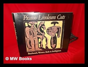 Bild des Verkufers fr Picasso Linoleum Cuts : Bacchanals, Women, Bulls & Bullfighters / Introduction by Wilhelm Boeck zum Verkauf von MW Books
