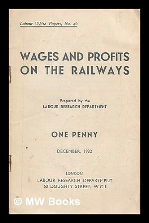 Imagen del vendedor de Wages and profits on the railways a la venta por MW Books
