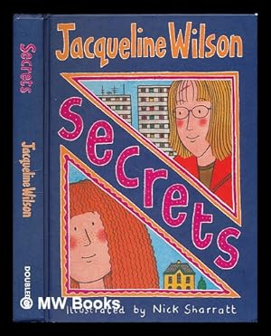 Seller image for Secrets / Jacqueline Wilson ; illustrated by Nick Sharratt for sale by MW Books