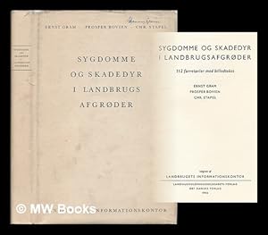 Bild des Verkufers fr Sygdomme og skadedyr i landbrugsfgroder / [by] Ernst Gram, Prosper Bovien, Chr. Stape zum Verkauf von MW Books