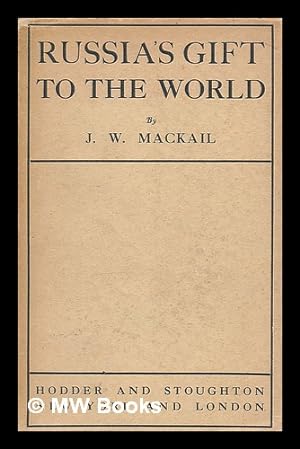 Immagine del venditore per Russia's gift to the world / by J.W. Mackail venduto da MW Books