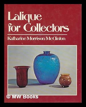 Seller image for Lalique for collectors / Katharine Morrison McClinton for sale by MW Books