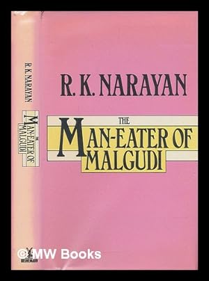 Seller image for The man-eater of Malgudi / R.K. Narayan for sale by MW Books