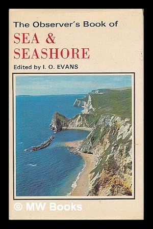 Seller image for The Observer's book of sea and seashore / edited by I. O. Evans for sale by MW Books