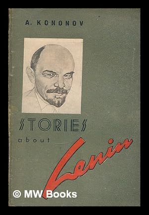 Bild des Verkufers fr Stories about Lenin / translated by Elizabeth Donnelly zum Verkauf von MW Books