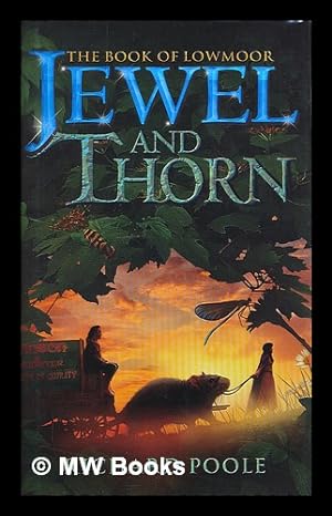 Seller image for Jewel and thorn / Richard Poole for sale by MW Books
