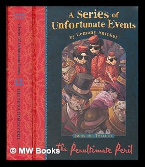 Immagine del venditore per The penultimate peril : book the twelfth / Lemony Snicket; illustrations by Brett Helquist venduto da MW Books