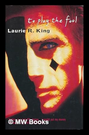 Seller image for To play the fool / Laurie R. King for sale by MW Books