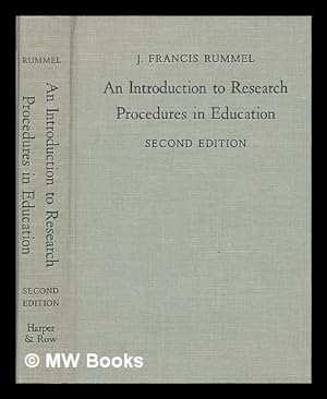 Seller image for An introduction to research procedures in education / J. Francis Rummel for sale by MW Books