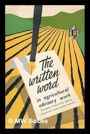 Seller image for The written word in agricultural advisory work for sale by MW Books