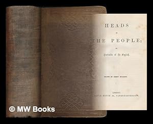 Seller image for Heads of the people : or Portraits of the English / drawn by Kenny Meadows [2 volumes in 1] for sale by MW Books