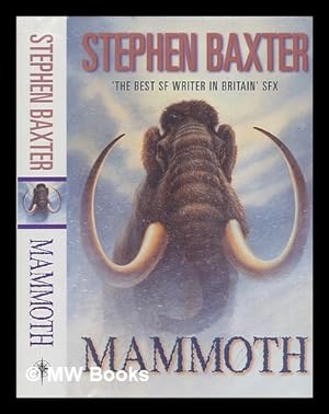 Imagen del vendedor de Mammoth. Book 1: Silverhair / Stephen Baxter a la venta por MW Books