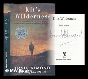 Seller image for Kit's wilderness / David Almond for sale by MW Books