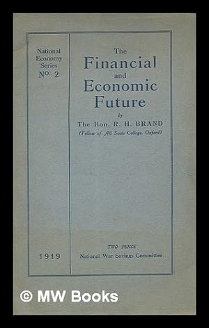 Imagen del vendedor de The financial and economic future a la venta por MW Books